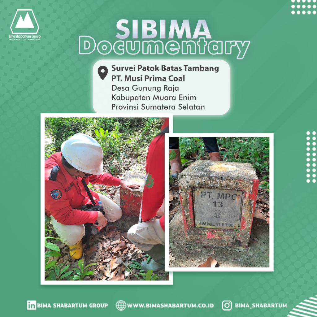 SiBima Documentary: Survey Pendahuluan Project Pembuatan Tanda Batas PT Musi Prima Coal