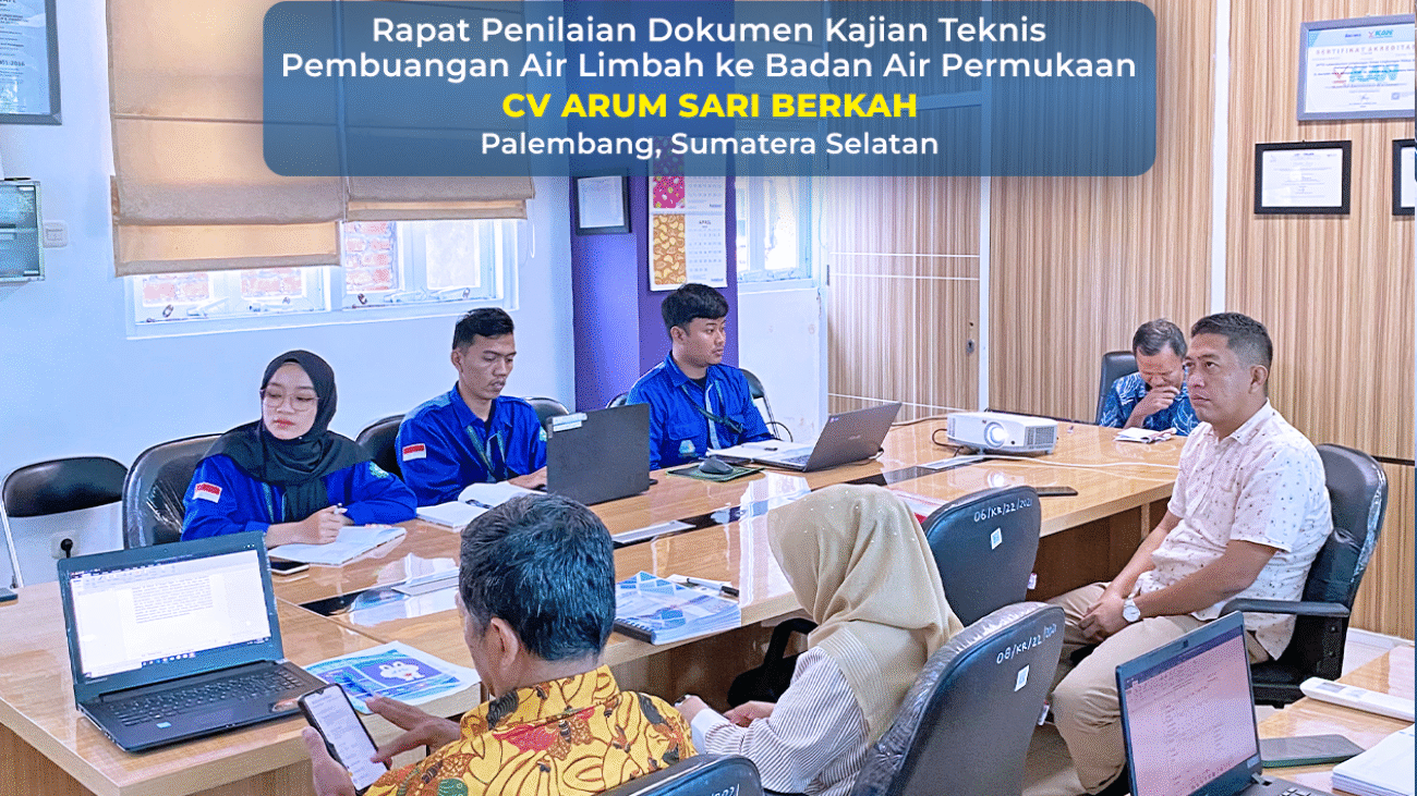 242 Rapat Penilaian Dokumen Kajian Teknis Pembuangan Air Limbah ke Badan Air Permukaan CV ASB