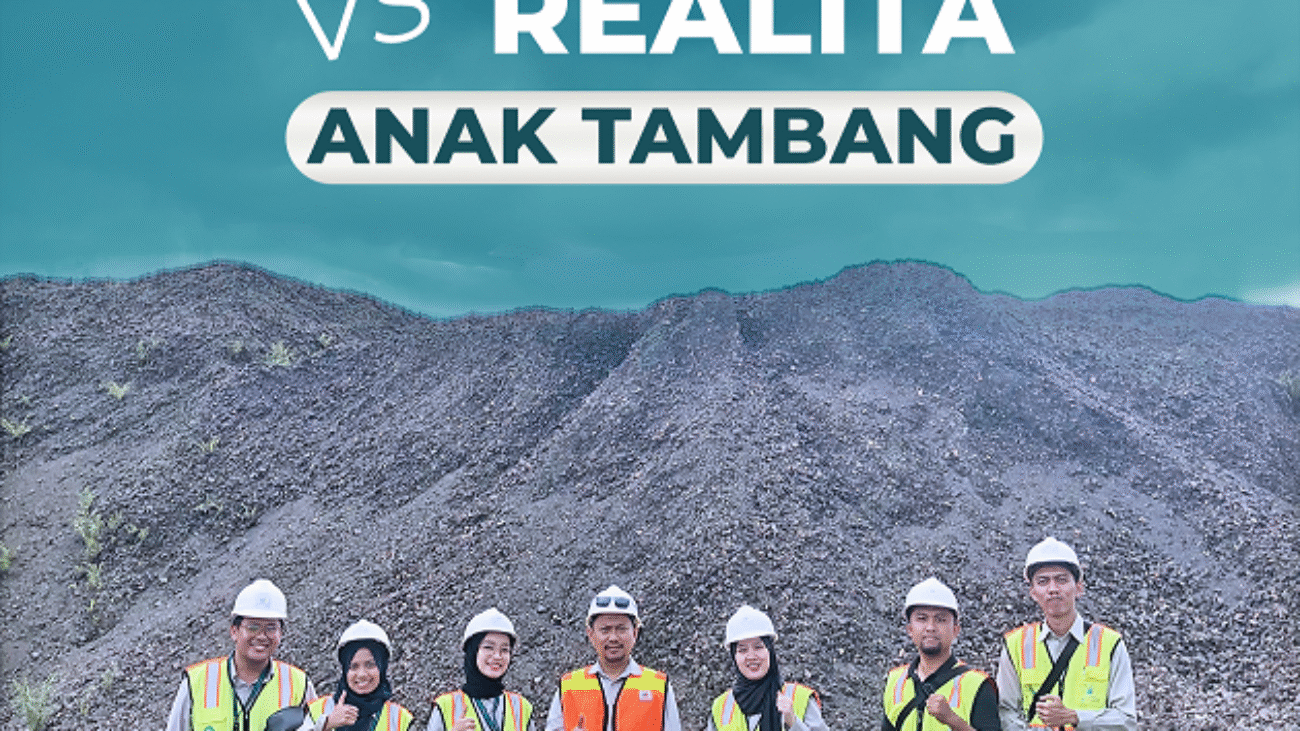 ekspektasi vs realita kerja di tambang